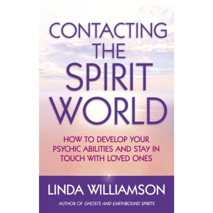 Contacting The Spirit World - Linda Williamson