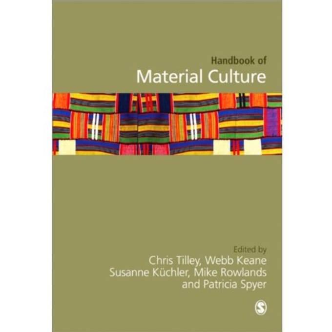 Handbook Of Material Culture - Christopher Tilley