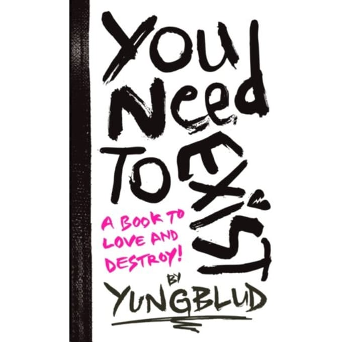You Need To Exist - Yungblud