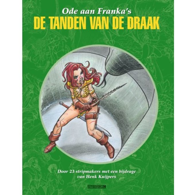 De Tanden Van De Draak - Ode Aan Franka’s - Henk Kuijpers