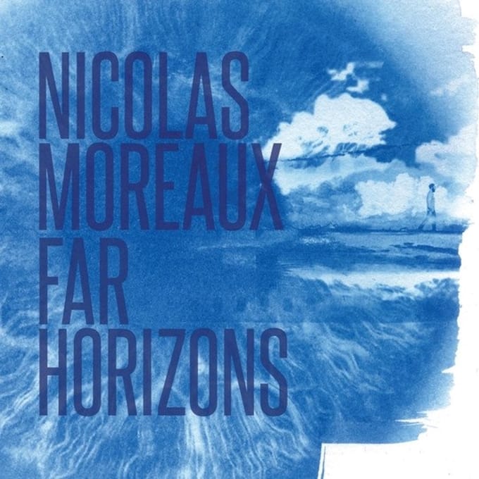 Nicolas Moreaux - Far Horizons (CD)