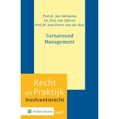 Turnaround Management - Recht En Praktijk - Insolventierecht