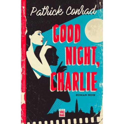 Good Night, Charlie - Patrick Conrad