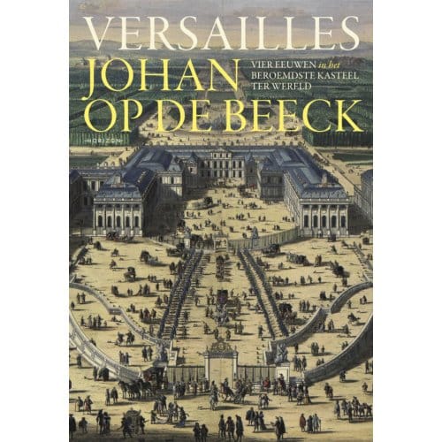 Versailles - Johan Op de Beeck