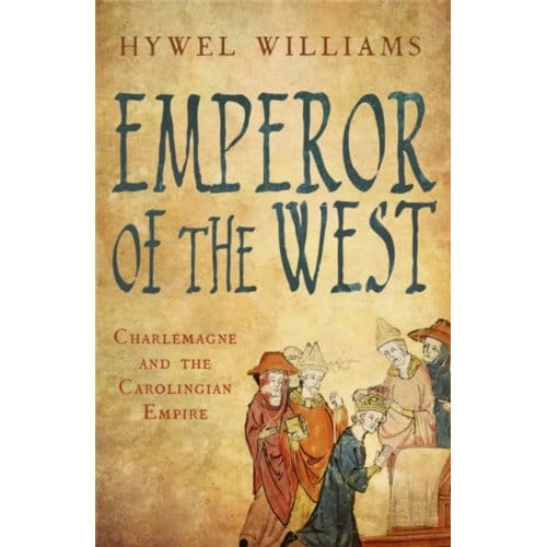 Emperor Of The West - Hywel Williams