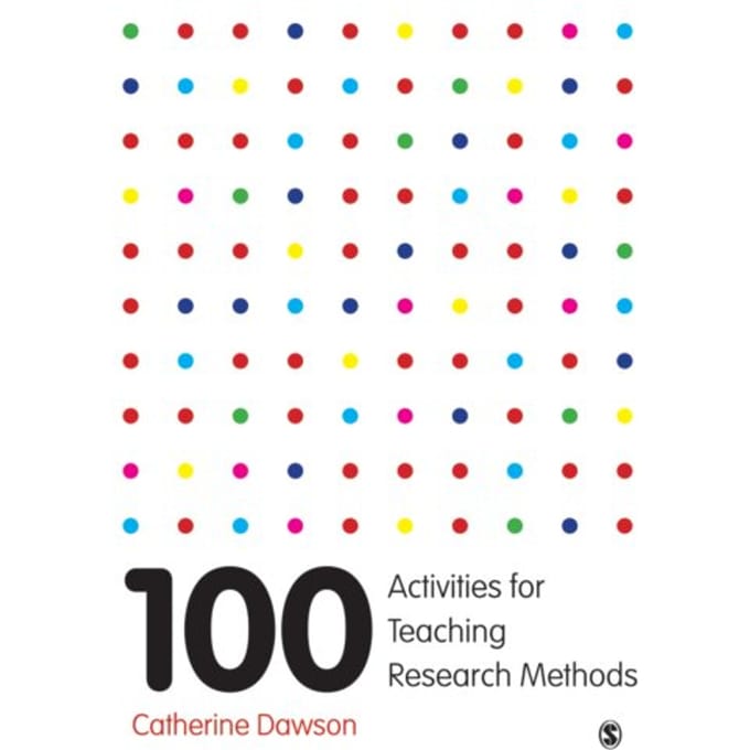 100 Activities For Teaching Research Methods - Dawson, Catherine