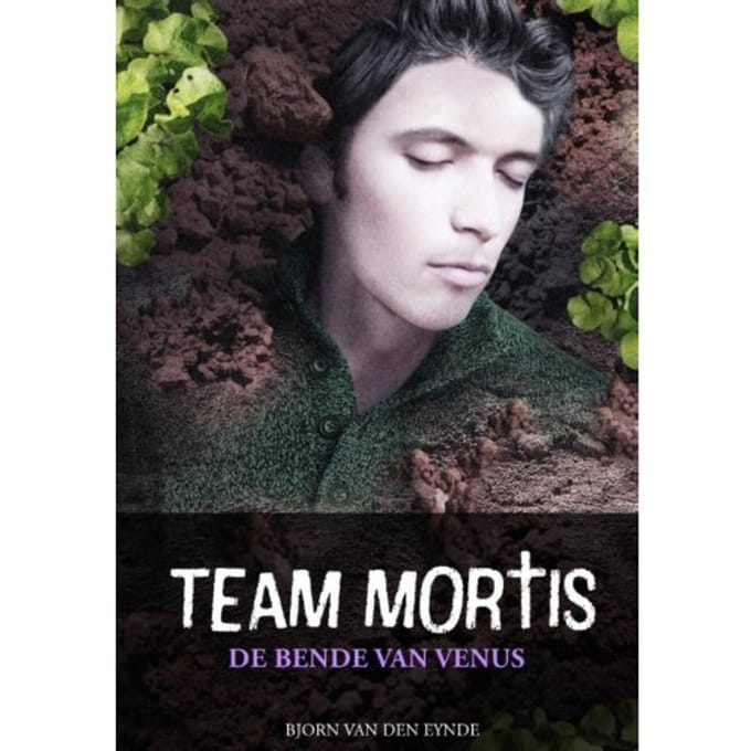 De Bende Van Venus - Team Mortis - Bjorn van den Eynde