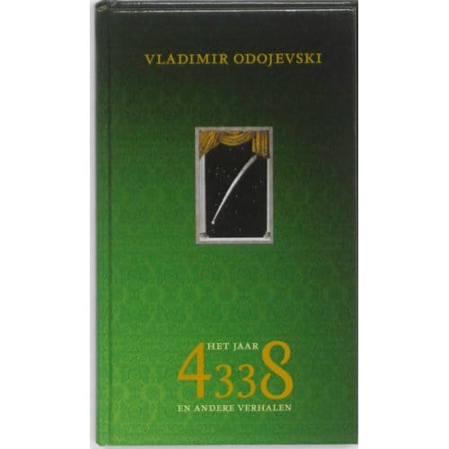 Het Jaar 4338 - Slavische Cahiers - Vladimir Odojevski