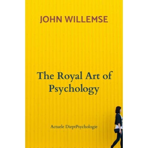 The Royal Art Of Psychology - John WILLEMSE