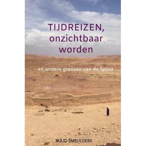 Tijdreizen, Onzichtbaar Worden - Ruud Smeulders