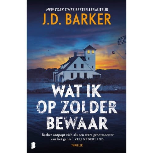 Wat Ik Op Zolder Bewaar - J.D. Barker