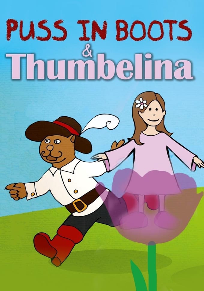 Puss In Boots/Thumbelina