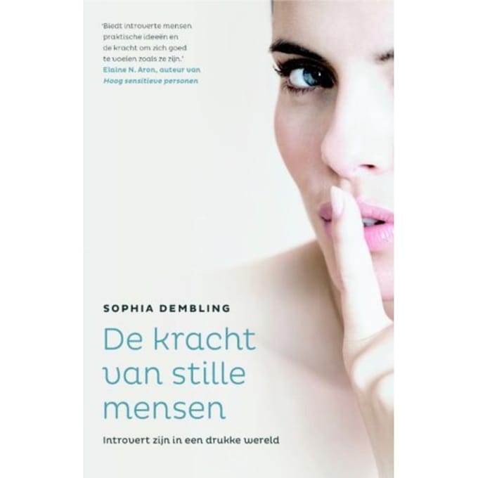 De Kracht Van Stille Mensen - Sophia Dembling