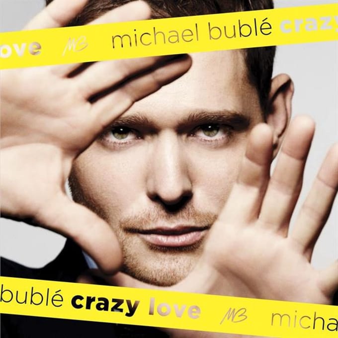 Crazy Love - Michael Buble