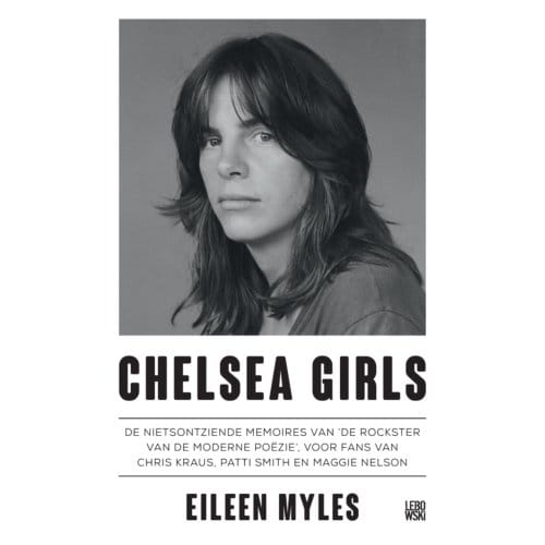 Chelsea Girls - Eileen Myles