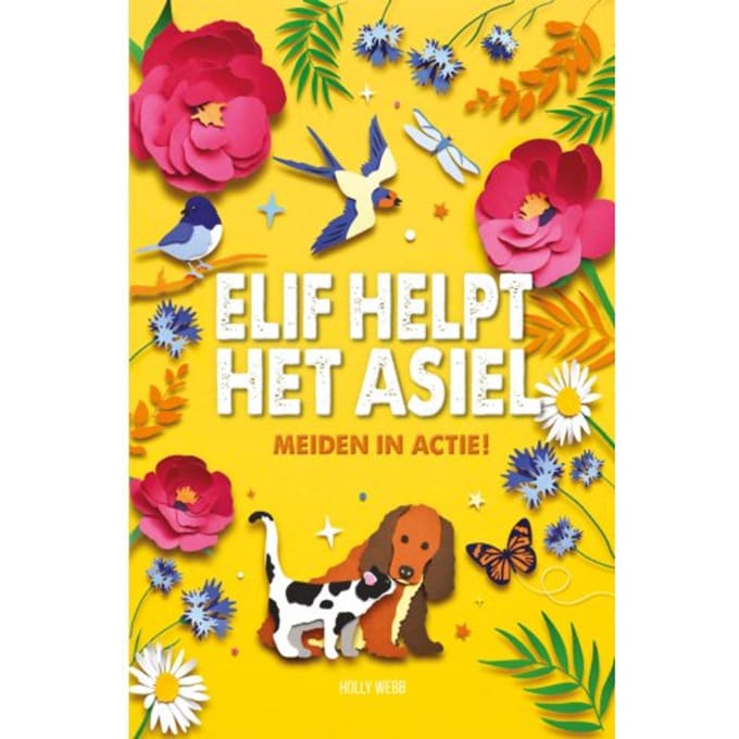 Elif Helpt Het Asiel - Meiden In Actie - Holly Webb