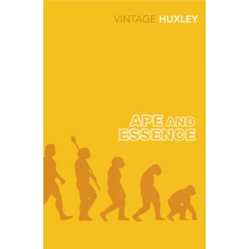 Ape And Essence - Aldous Huxley
