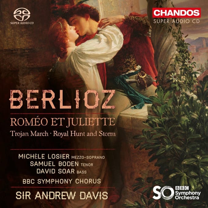 BBC Symphony Chorus And Orchestra, Andrew Davis - Berlioz: Roméo & Juliette (2 SACD)