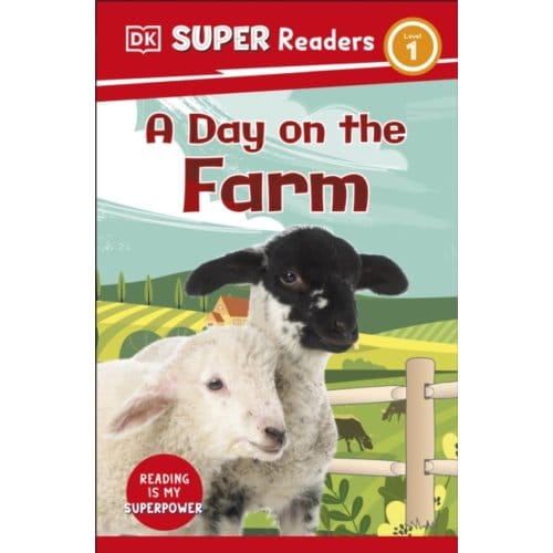 Dk Super Readers Level 1 A Day On The Farm - Dk Super Readers - DK