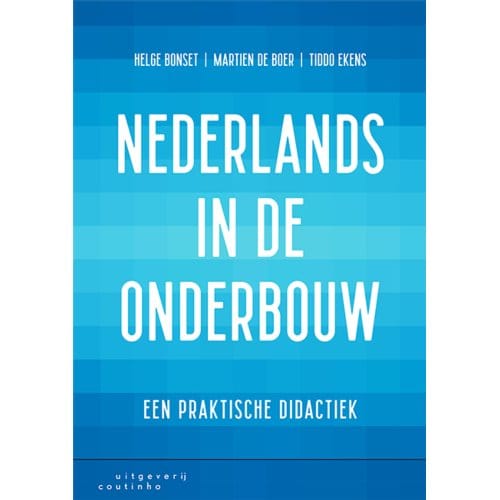 Nederlands In De Onderbouw - Helge Bonset