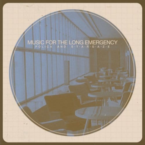 Music For The Long Emergency - Polica