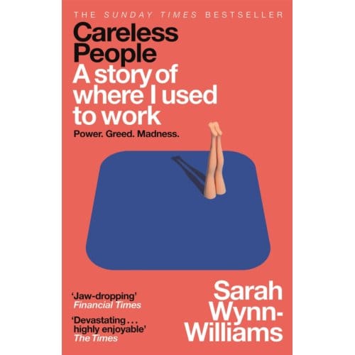 Careless People - Sarah Wynn-Williams