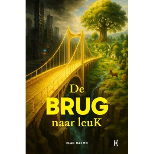 De Brug Naar Leuk - Elan Carmo