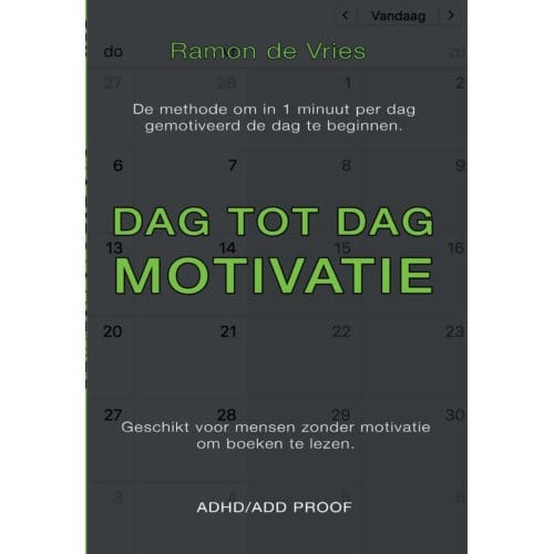 Dag Tot Dag Motivatie - Ramon De Vries