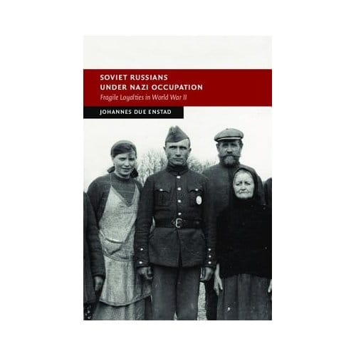 Soviet Russians Under Nazi Occupation - Johannes Due (Universitetet i Os