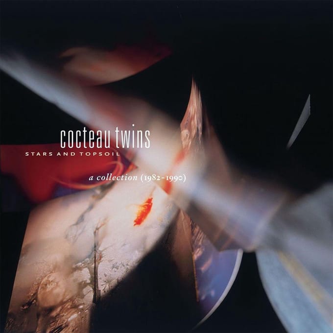 Stars And Topsoil - Cocteau Twins