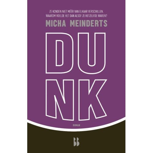 Dunk - Micha Meinderts