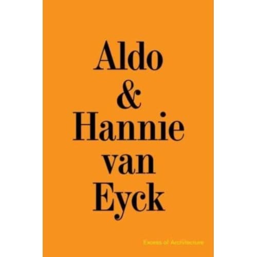 Aldo & Hannie Van Eyck - Kersten Geers