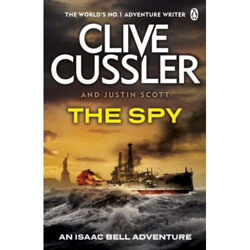 The Spy - Isaac Bell - Clive Cussler