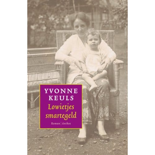 Lowietjes Smartegeld - Yvonne Keuls