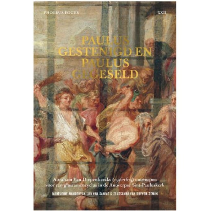 Paulus Gestenigd En Paulus Gegeseld - Madeleine Manderyck