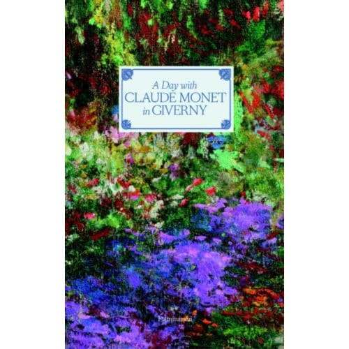 A Day With Claude Monet In Giverny - A Day With - Adrien Goetz