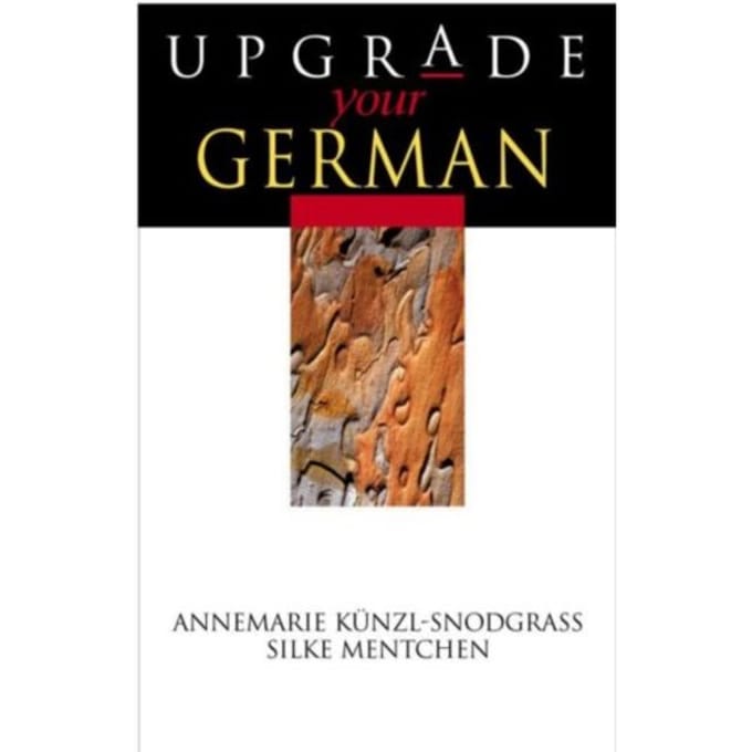 Upgrade Your German - Upgrade Your... - Mentchen, Silke