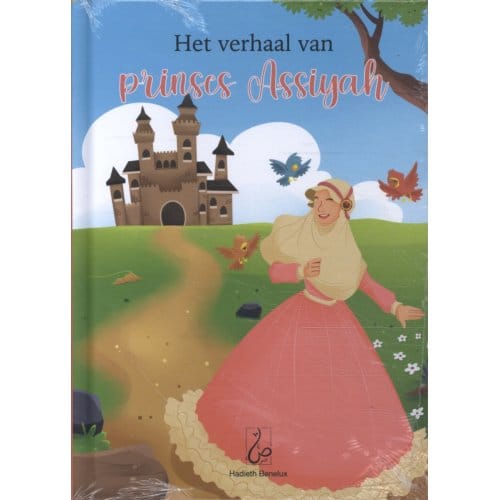 Het Verhaal Van Prinses Assiyah - Bint Mohammed