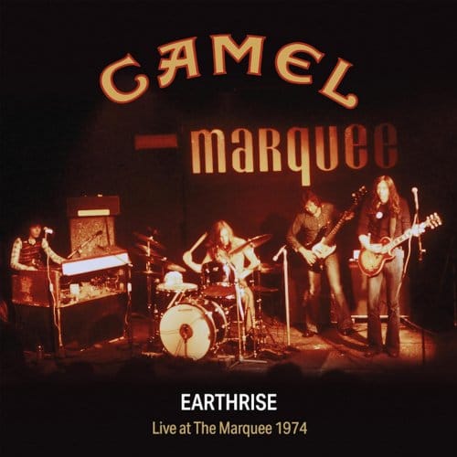 Earthrise (Live At The Marquee 1974) - Camel