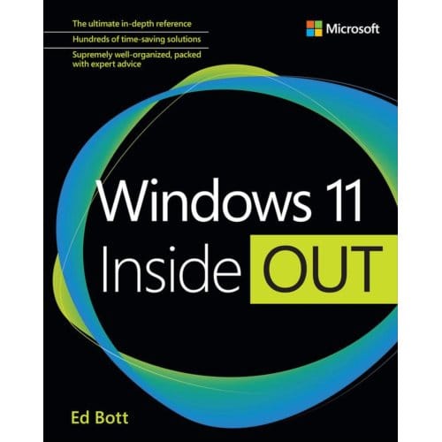 Windows 11 Inside Out - Inside Out - Ed Bott
