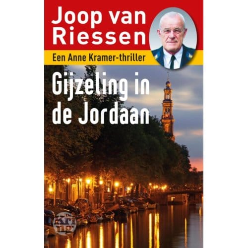 Gijzeling In De Jordaan - Joop van Riessen