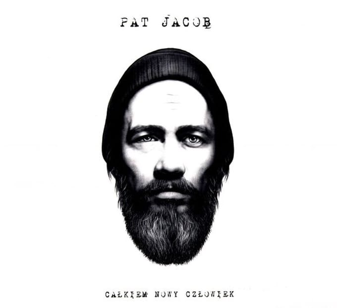 Pat Jacob: Całkiem nowy człowiek (digipack) [CD]