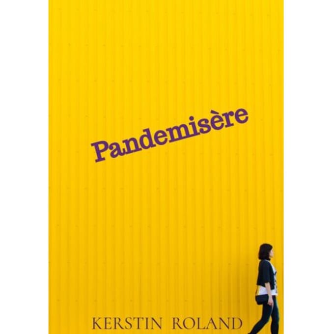 Pandemisère - Kerstin Roland