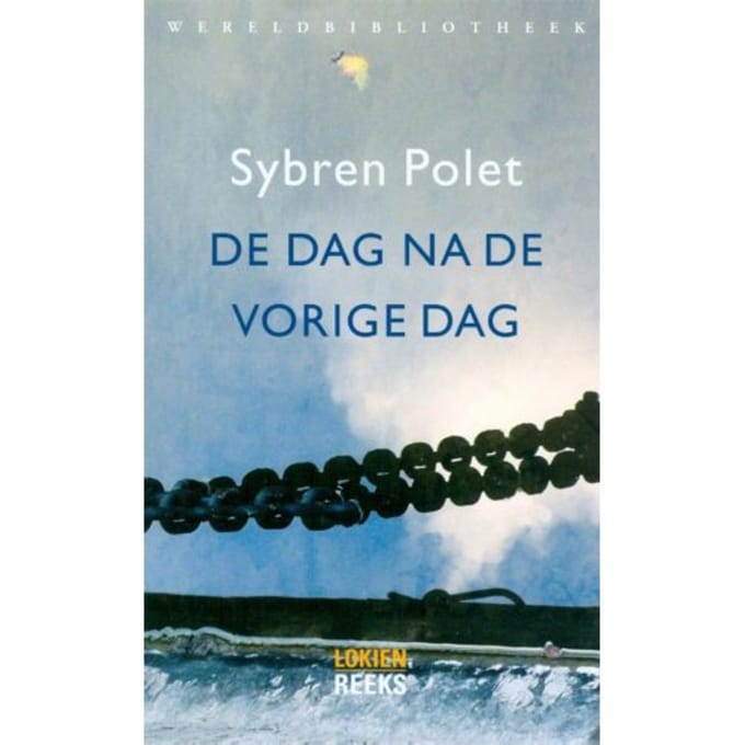 De Dag Na De Vorige Dag - Sybren Polet