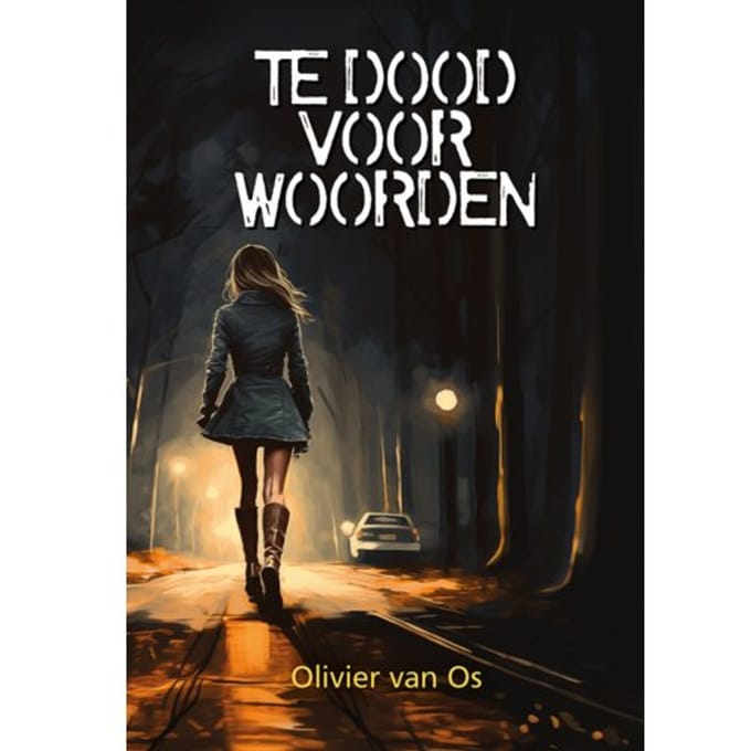 Te Dood Voor Woorden - Olivier van Os
