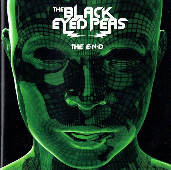 The E.N.D. (The Energy Never Dies) - Black Eyed Peas