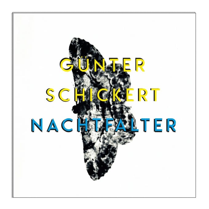 Günter Schickert - Nachtfalter (CD)