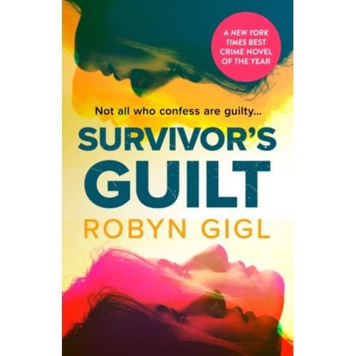 Survivor's Guilt - Robyn Gigl