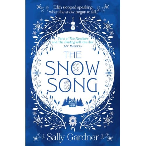 The Snow Song - Sally Gardner