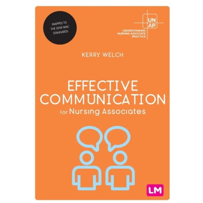 Effective Communication For Nursing Associates - Welch